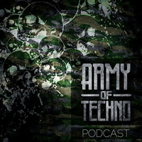 ARMY OF TECHNO - Podcast # 7 ENRICO FUERTE (NL) by Army-of-Techno