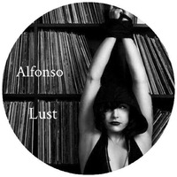 Alfonso - Lust  [Deep Mix] by Alfonso