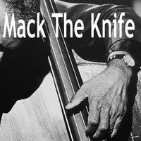 Mack The Knife by Ricky Yun