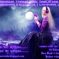 2k16 Thanikadai Thama Man Tabla Mix Prod By Dj Lakshan Exclusive [ Lakshan Jay ]  by LK NOIZ3 sʀɪ ʟᴀɴᴋᴀ