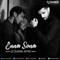 Enna Sona - DJ Dharak Remix by fdcmusic