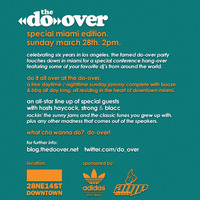 Do Over WMC Miami 28 Mar 10- (thee) Mike B by (thee) Mike B