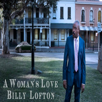 Billy Lofton A Womans Love by Musiksite  -  DJ Pepe