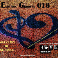 Esoteric Grooves_016_(Guest Mix by SediSoul) #WomensMonthEdition by EGS Radio Podcast