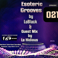 Esoteric Grooves_021_(Mixed by LaBlack)[Resident Mix] by EGS Radio Podcast