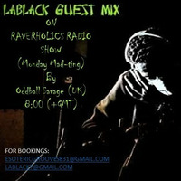 Raverholics Radio Show (Guest Mix by Lablack) by EGS Radio Podcast