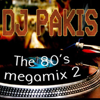 DJ Pakis - 80s megamix part2 by Djpakis Pakis