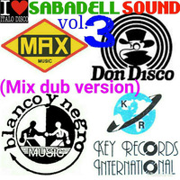 Sabadell Sound vol.3 (Mix dub version) by Carlitos Cadenas Blanco