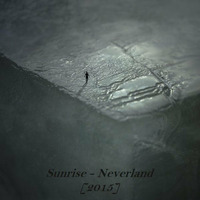 Sunrise - Neverland [2015] by Sunrise