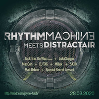 LUKE SANGER @Rhythm Machine Meets DistractAir 28.3.2020 by DistractAir