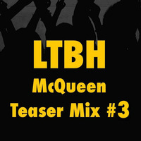 McQueen Teaser Mix 3 by Let There Be House