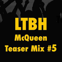 McQueen Teaser Mix 5 by Let There Be House
