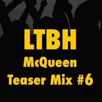 McQueen Teaser Mix 6 by Let There Be House
