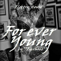 For ever Young by Burn666 by Burn666Music