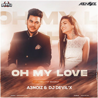 A3Noiz &amp; DEVIL'x - Oh My Love (Odia Unplugged) - Ananya Ft Saswot by DEVIL'x