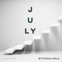 July mixtape by OTTOKALVELA