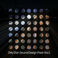Dirty Dan Sample Pack Vol. 3 by Dirty Dan