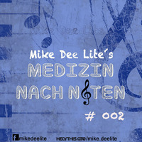  Mike Dee Lite´s Medizin nach Noten #002 by ENTERLEIN aka mike dee lite