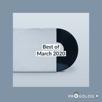 Best Of March 2020 | (Arlo Parks, JFDR, Childish Gambino, Delush, Tolü Makay) by Progolog