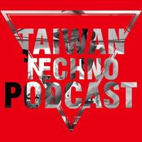 Promo #5_ Taiwan Techno Podcast @ 07 - DJ Josh Cheñ by Josh Cheñ