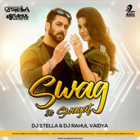 Swag se Swagat - DJ Stella & DJ Rahul Vaidya Remix by DJ Rahul Vaidya