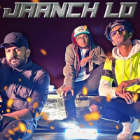 Jaanch Lo - Official Music | DJ Rahul Vaidya  | Pratik aka Brahma, Vikyath &amp; Nabeel Rasta | by DJ Rahul Vaidya