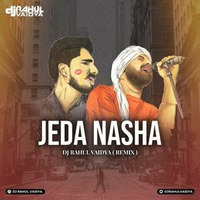 Nasha (Remix) DJ Rahul Vaidya - Amar Jalal Group &amp; Faridkot by DJ Rahul Vaidya