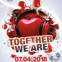 Together We Are - The Ultimate Festival Mix Vol.15 by TOGETHER WE ARE