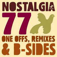 Nostalgia 77 - Seven Nation Army (Bobby Cooper Re-Edit) by Bobby Cooper