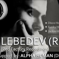 LEBEDEV (RU) live @ DHLC RADIO (04.11.2016) by WE are One Creative Community