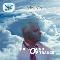 MC Fly - THE LOVE OF TRANCE EP 21 by WE are One Creative Community