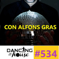Dancing In My House Radio Show #534 (11-10-18) 16ª T by Dancing In My House
