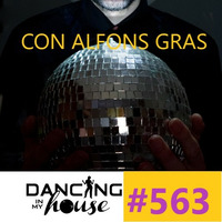 Dancing In My House Radio Show #563 (02-05-19) 16ª T by Dancing In My House