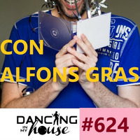 Dancing In My House Radio Show #624 (03-09-20) 18ª T by Dancing In My House