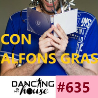 Dancing In My House Radio Show #635 (19-11-20) 18ª T by Dancing In My House