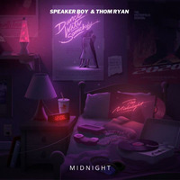 Speaker Boy &amp; Thom Ryan-Midnight by SpeakerBoy
