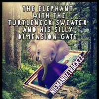 the elephant with the turtleneck sweater mixset by niemandztrackzz