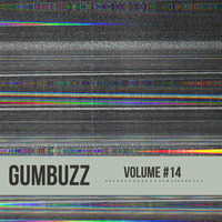 GUMBUZZ MIX #14 | [Formless Edition] by Gumbuzz