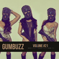 GUMBUZZ MIX #21 | by Gumbuzz