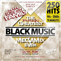 DrLove - Deejay Family - The Greatest Black Music Megamix Ever by Dr. Love