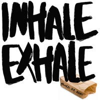 Inhale Exhale by DJ Alias
