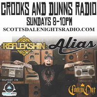 Crooks and Dunns Radio Guest Mix by DJ Alias