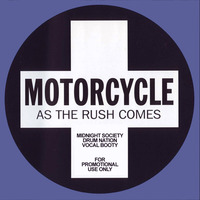 Motorcycle - As The Rush Comes (Midnight Society's Drum Nation Vocal Booty) - HT Edit by Curtis Atchison