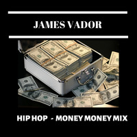 James Vador - Hip Hop Money Money mix by james_vador