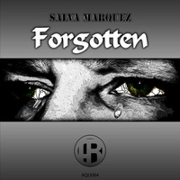 Forgotten (Original Mix) [23-03-2017] by Aqustika Records