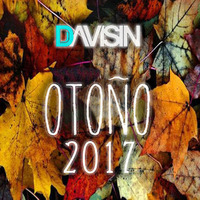 Session OTOÑO 2017 by Dj Davisin by Dj Davisin
