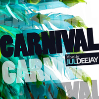 Carnival Set by Jul Deejay