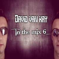 David Van Kay In The Mix 6.00 by David VanKay Kocisky