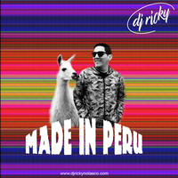 Mix Made In Peru 2017 - djrickynolasco by djrickynolasco