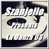 Szanjello - La Danza 03 by Dave Wattersson Music